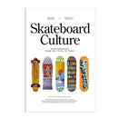 Skateboard Culture: Skateboarding from the 1970s to Today 【 スケートボード カルチャー 】