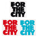 FTC FOR THE CITY STICKER LARGE 【 エフティーシー フォー ザ シティー ステッカー ラージ 】
