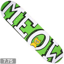 MEOW LOGO GREEN 7.75 【 ミャオ ロゴ グリーン デッキ 】