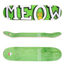 MEOW LOGO GREEN 7.75【 ミャオ ロゴ グリーン デッキ 】