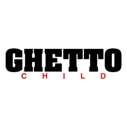ゲットー チャイルド - GHETTO CHILD -